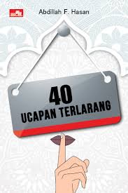 40 UCAPAN TERLARANG