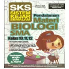 SKS pendalaman materi Biologi SMA kelas 10, 11, 12