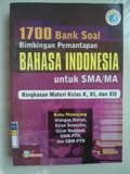 1700 Bank Soal Bimbingan Pemantapan BAHASA INDONESIA untuk SMA/MA