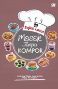 29 Sajian Lezat Masakan Tanpa Kompor
