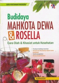 Budidaya Mahkota Dewa & Rosella