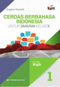 Cerdas Berbahasa Indonesia Kelas X K13