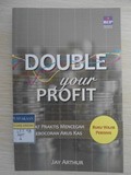 DOUBLE your PROFIT
