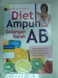 Diet Ampuh  bagi Golongan Darah AB
