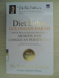 Diet Sehat GOLONGAN DARAH UNTUK MENCEGAH DAN MENGOBATI ARTRITIS DAN GANGGUAN PERSENDIAN