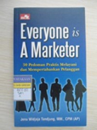 Everyone is A Marketer