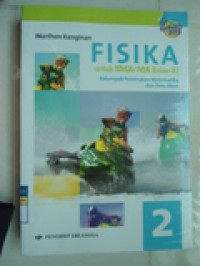 FISIKA untuk SMA/MA Kels XI Kelompok Peminatan Matematika dan Ilmu Alam