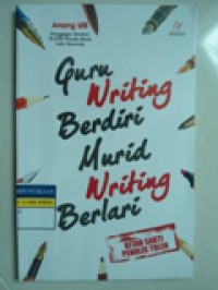 Guru Writing Berdiri Murid Writing Berlari