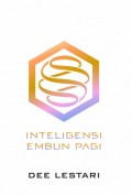 SUPERNOVA 6: INTELIGENSI EMBUN PAGI