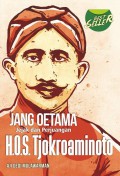 Jang Oetama:Jejak dan Perjuangan H.O.S Tjokroaminoto