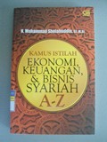 KAMUS ISTILAH EKONOMI KEUANGAN, & BISNIS SYARIAH A-Z