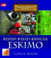 KISAH-KISAH BANGSA ESKIMO