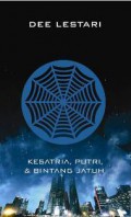 SUPERNOVA 1: KESATRIA, PUTRI, & BINTANG JATUH