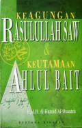 Keagungan Rasulullah SAW & Keutamaan Ahlul Bait
