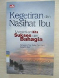 Kegetiran dan Nasihat Ibu