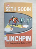 LINCHPIN Tak Tergantikan Anda?
