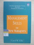 MANAGEMENT SKILLS for New Managers