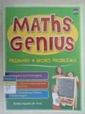 MATHS GENIUS: PRIMARY 4 WORD PROBLEMS