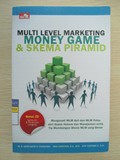MULTI LEVEL MARKETING MONEY GAME & SKEMA PIRAMID