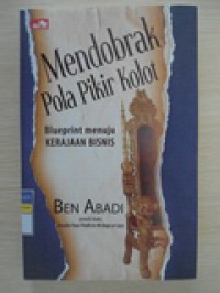 Mendobrak Pola Pikir Kolot