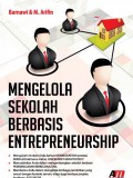 MENGOLAH SEKOLAH BERBASIS ENTERPRENEURSHIP