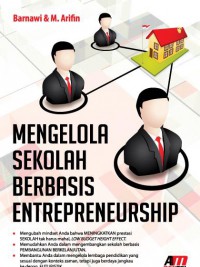 MENGOLAH SEKOLAH BERBASIS ENTERPRENEURSHIP