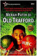 Merah Putih di Old Trafford