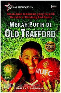 Merah Putih di Old Trafford