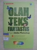 OLAH TEKS FANTASTIS