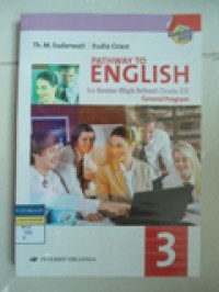 Pathway to English for Senior High School Grade XII General Program
