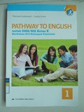 PATHWAY TO ENGLISH untuk SMA/MA Kelas X Kurikulum 2013 Kelompok Peminatan
