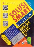 SOLUSI SMART:  FISIKA SMA/MA KELAS XI