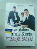 Sukses dalam Dunia Kerja dengan Soft Skill