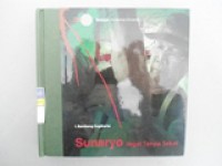 Sunaryo Jagat Tanpa Sekat