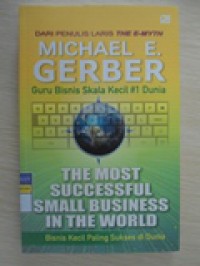 THE MOST SUCCESSFUL SMALL BUSINESS IN THE WORLD
