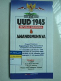 UUD 1945 REPUBLIK INDONESIA & AMANDEMENNYA
