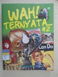 WAH! TERNYATA . . . #2