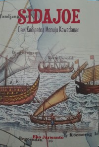 Sidajoe: Dari Kadipaten Menuju Kawedanan