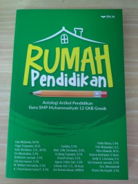 RUMAH Pendidikan Antologi Artikel Pendidikan