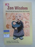 Zen Wisdom: Kisah-Kisah dari Jepang, Korea, dan Vietnam