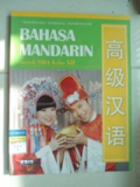 BAHASA MANDARIN untuk SMA Kelas XII