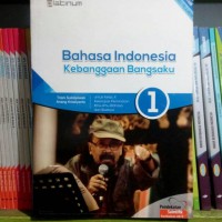 Bahasa Indonesia Kebanggaan Bangsaku Kelas X