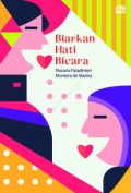 Biarkan Hati Bicara
