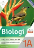 Biologi Kelompok Peminatan Matematika dan Ilmu Alam untuk Kelas X SMA dan MA Semester 1