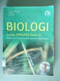 BIOLOGI untuk SMA/MA Kelas X Peminatan Matematika dan Ilmu-Ilmu Alam