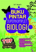 BUKU PINTAR SUPERKOMPLET BIOLOGI
