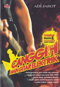 CANGGIH MAIN GITAR ELEKTRIK