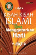 Kisah-Kisah Islami yang Menggetarkan Hati
