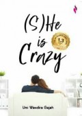 (S)He is Crazy