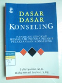 DASAR-DASAR KONSELING